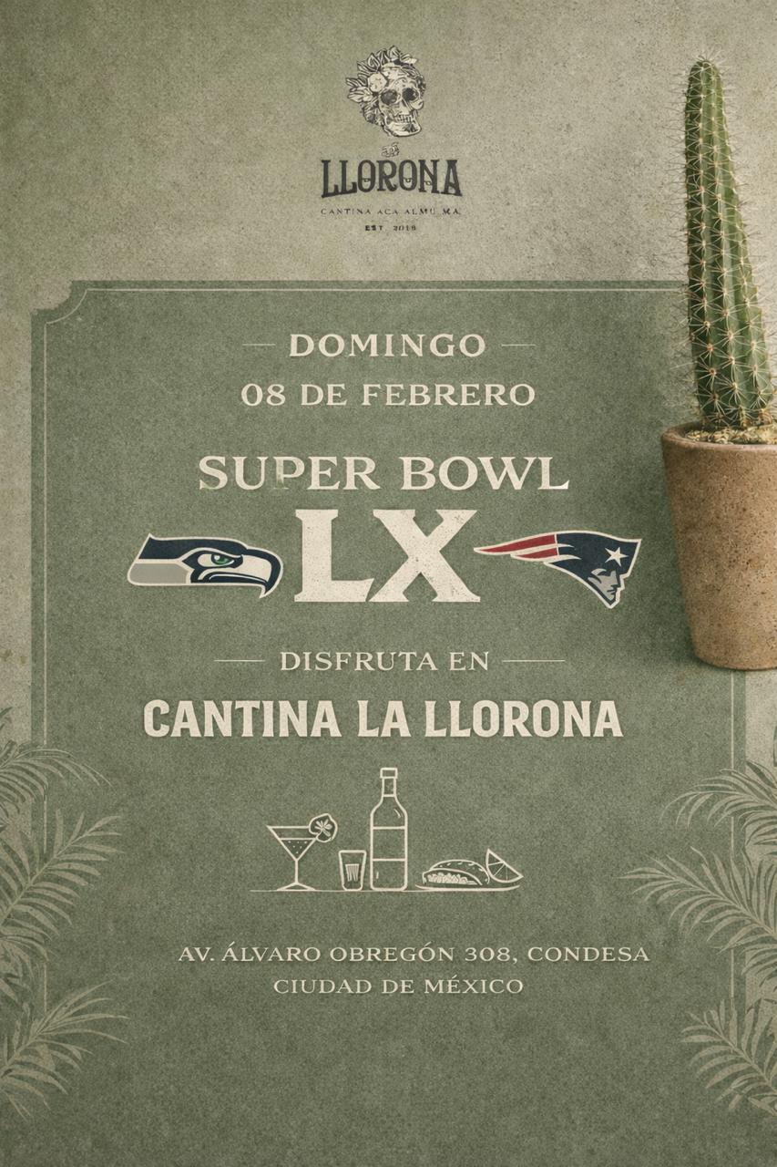 Super Bowl LX Cantina La Llorona